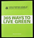 365 Ways To Live Green - Smokin Js
