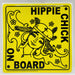 Hippie Chick on Board - Smokin Js