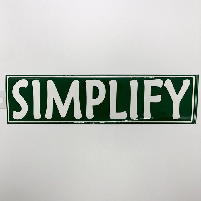 Simplify Large Bumper Sticker - Smokin Js