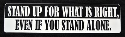 Stand Up For What's Right Sticker - Smokin Js