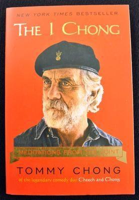 The I Chong: Meditations From The Joint By Tommy Chong - Smokin Js